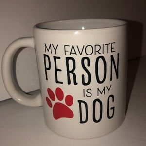 My Favorite Person is My Dog Mug